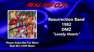 Watch Resurrection Band Lonely Hearts video