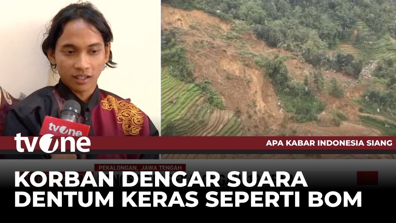 Korban Ceritakan Detik-detik Longsor di Pekalongan Terjadi | AKIS tvOne