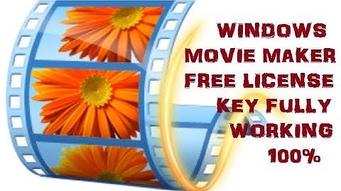 Windows movie maker (registration free without license key)-November 2017