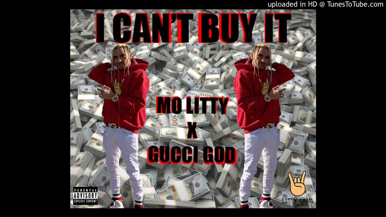 Mo Litty X Gucci God I CAN't BUY IT (Official Audio) YouTube