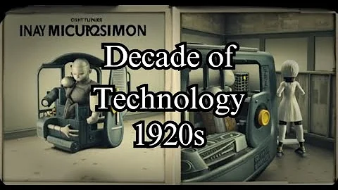 Decade of Technology - 1920s