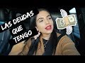 HABLAMOS DE LAS DEUDAS QUE TENGO ... - Daily vlogs #JackieHernandez