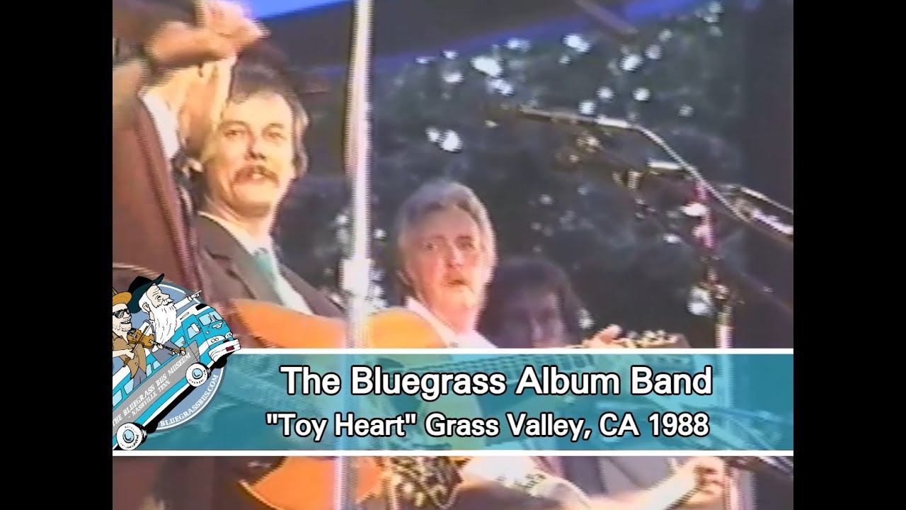 The Bluegrass Album Band - Live "Toy Heart'" Grass Valley, CA 1988