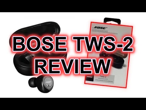 BOSE TWS-2 REVIEW - YouTube