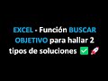 Cómo obtener 2 soluciones usando BUSCAR OBJETIVO en Excel ✅