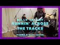 Billy Talent - Runnin’ Across The Tracks (Drums & Bass Cover)