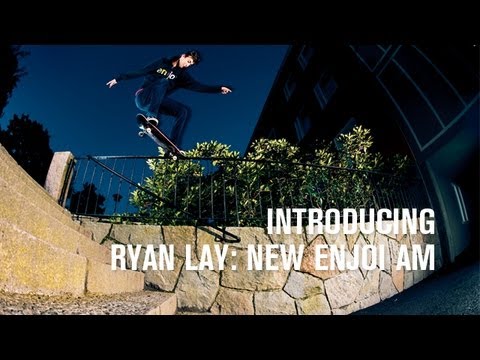 Ryan Lay Welcome To enjoi Part - TransWorld SKATEboarding