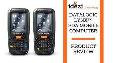 Datalogic Lynx™ - PDA Mobile Computer - Idezi "ID Made Easy"