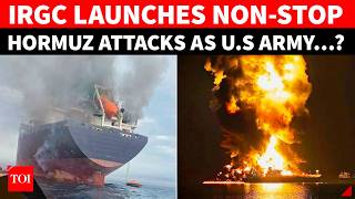 ‘7th VESSEL BOMBED’: IRGC Launches NON-STOP Brutal Assault In Hormuz? BIG ATTACK ‘Near’ US Army