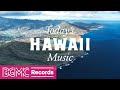 Leisure Hawaii Guitar Instrumental Music - Ease Up and Relax with Nature Background Music