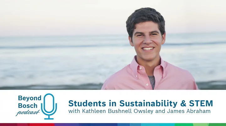 Beyond Bosch podcast episode 22 - Students in Sust...