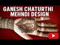 Easy Ganesh Chaturthi Mehndi |Simple Front Hand Henna Tutorial