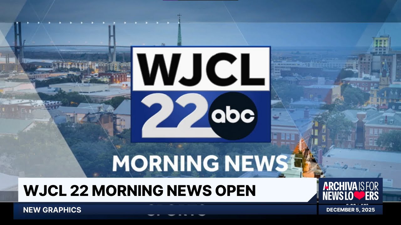WJCL 22 Morning News Open - New Graphics | December 5, 2025