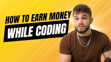 How to Earn Money While Learning to Code