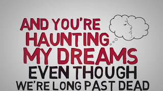 Your Ghost Won’t Leave (Lyric Video)