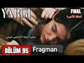 مسلسل القضاء الحلقة 95 والأخيرة مترجمة