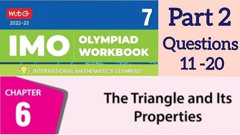 IMO Olympiad Chapter 6 The Triangle and Its Properties Part 2 for Class 7