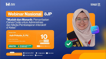 Webinar Pemanfaatan Canva Code untuk Administrasi dan Media Pembelajaran Interaktif di Kelas