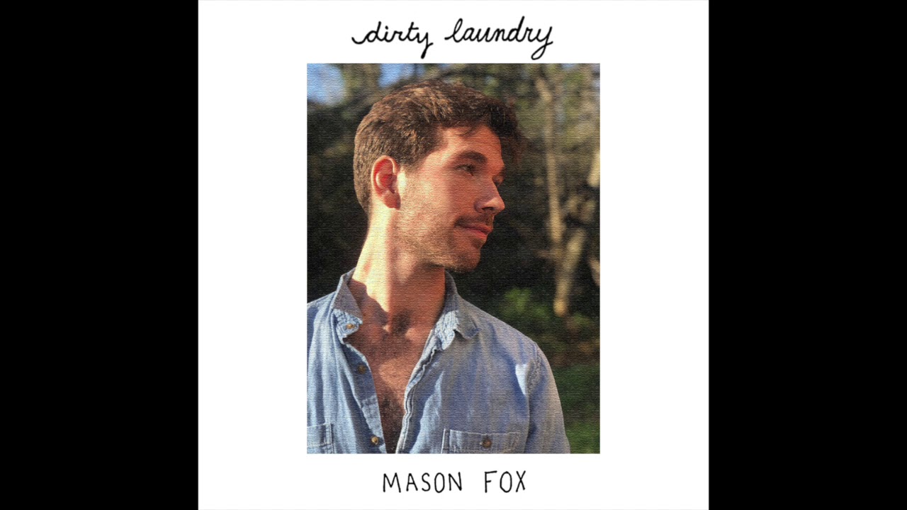 Dirty Laundry (Stripped Version) - Mason Fox