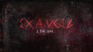 EXANGEL - THE ONE [AMV] Net Worth