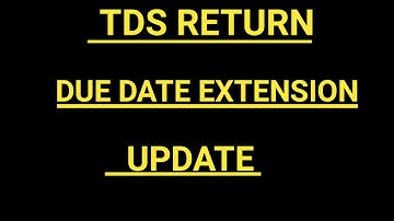 tds return filing due date for fy 2020-21 | tds return due date for fy 2020-21