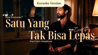 Download Lagu Karaoke Satu Yang Tak Bisa Lepas • Reza Artamevia • Pop Fusion Saxophone Version MP3