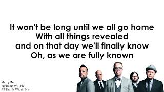095 My Heart Will Fly Lyrics Mercy Me
