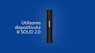 Utilizarea dispozitivului lil SOLID 2.0