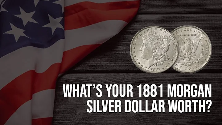 The 1881 Morgan Silver Dollar can be worth over $1,000