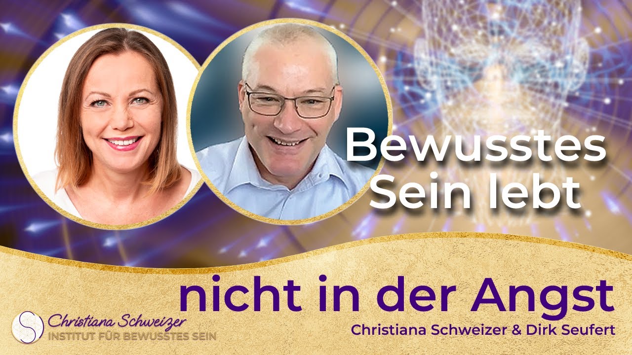 Dirk Seufert und Christiana Schweizer: Angstfrei leben