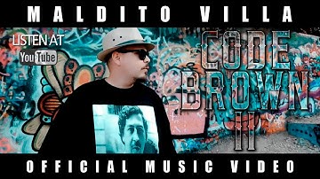 Maldito Villa - Code Brown II (Official Music Video) 2019