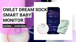 Owlet Dream Sock Review: The FDA-Cleared Smart Baby Monitor You Need!
