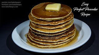 Easy Perfect Pancakes Recipe