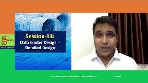 DCG Session 13: Data Center Detailed Design