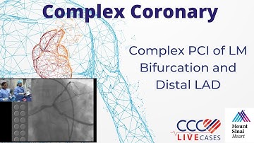 Complex PCI of LM Bifurcation and Distal LAD - July 16, 2013 Webcast Video