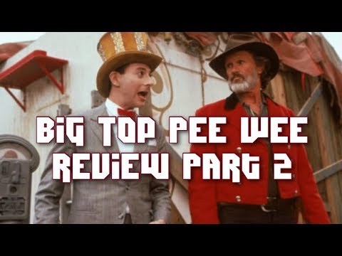 big-top-pee-wee-review-part-2--spoilers