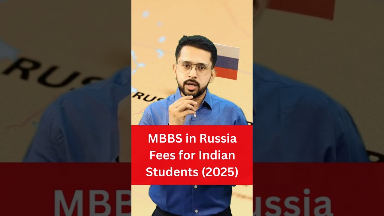 🇷🇺 MBBS in Russia for Indian Students Fees & Top Universities near Moscow | September 2025 Intake