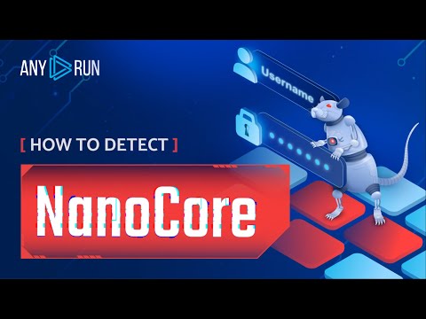 How to detect Nanocore on ANY.RUN interactive malware analysis platform