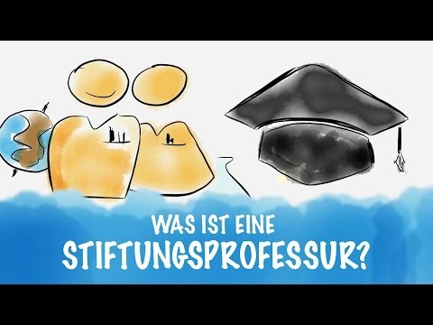 Video: Was ist eine Stiftungsprofessur?