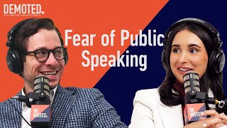 The Fear of Public Speaking | Demoted