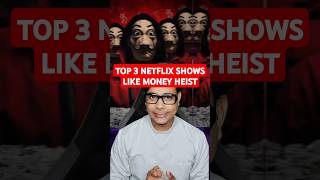 Top 3 Netflix Shows Like Money Heist