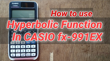 Casio fx-991EX: Master Hyperbolic Functions (sinh, cosh, tanh & Inverses!)