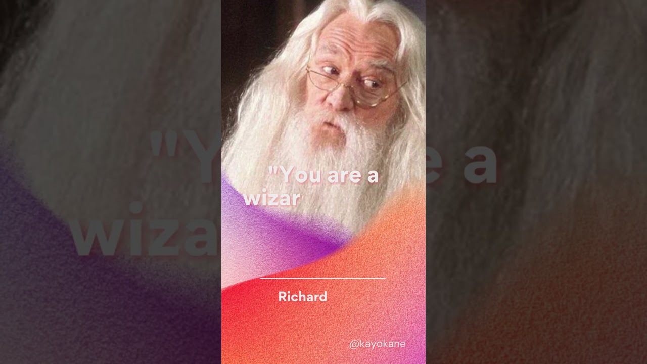 Richard Harris (Dumbledore) : Life and Motivation Quotes  