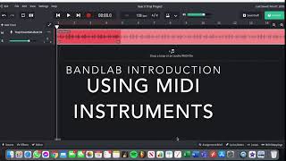 BandLab Basics: Using a MIDI Instrument