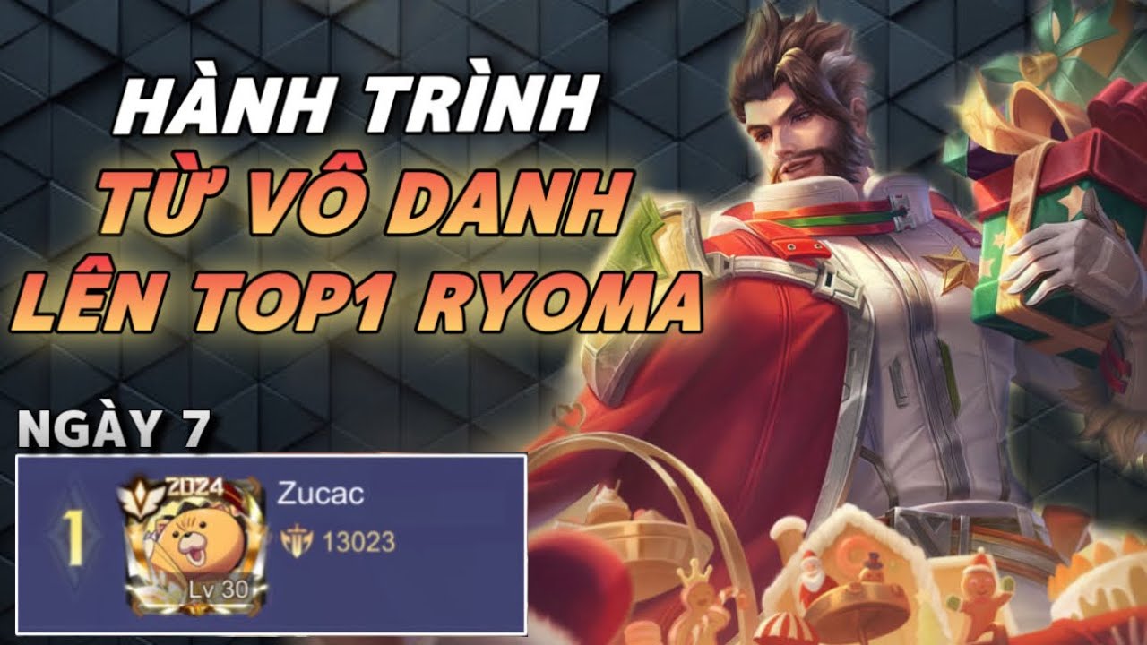 Lấy TOP.1 Ryoma Trong 10 Ngày: Cái Gì Thế Này! Lọt TOP Thách Đấu 30 Đỉnh Cao Chỉ Sau 7 Ngày?