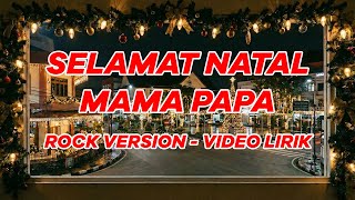 Download Lagu Selamat Natal Mama Papa (Victor Hutabarat) | Rock Cover | Video Lirik MP3
