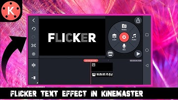 Flicker Text effect in kinemaster | Text Flicker effectin in kinemaster | Kinemaster Tutorial 2022