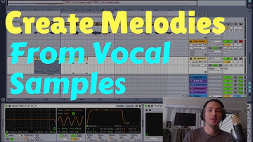 Create Melodies From Vocal Samples In Ableton