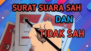 Surat Suara Sah Dan Tidak Sah