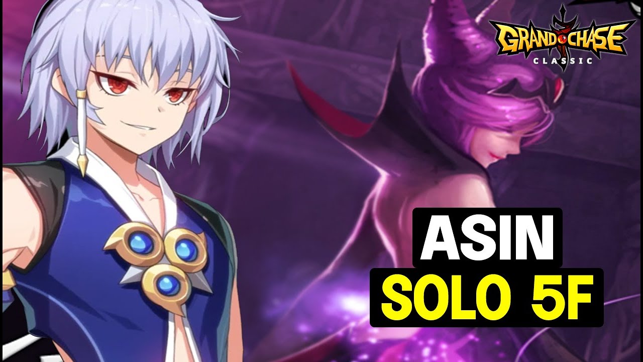 [GRAND CHASE CLASSIC] -  TORRE DA EXTINÇÃO ASIN SOLO 5F(FREE TO PLAY 234K)